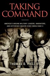 Taking Command - Thomas D. Phillips - 9780811777285