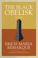 The Black Obelisk - Erich Maria Remarque - 9780812985559