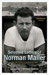 Selected Letters of Norman Mailer - Norman Mailer - 9780812986099