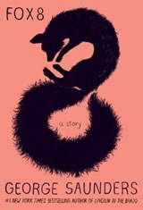 Fox 8 - George Saunders - 9780812995329