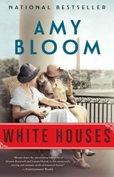 White Houses - Amy Bloom - 9780812995671