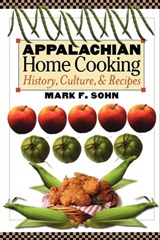 Appalachian Home Cooking - Mark F. Sohn - 9780813137568