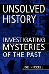 Unsolved History - Joe Nickell - 9780813138114