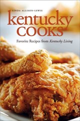 Kentucky Cooks - Linda Allison-Lewis - 9780813139111
