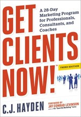Get Clients Now! (TM) - C. Hayden - 9780814432464