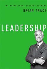 Leadership (The Brian Tracy Success Library) - Brian Tracy - 9780814433423