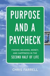 Purpose and a Paycheck - Chris Farrell - 9780814439623