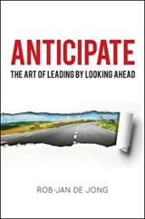 Anticipate - Rob-Jan De Jong - 9780814449073