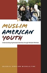 Muslim American Youth - Michelle Fine ; Selcuk R Sirin - 9780814740828