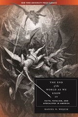 The End of the World As We Know It - Daniel N Wojcik - 9780814770504