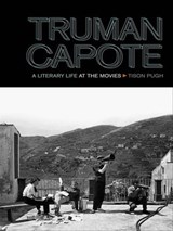 Truman Capote - Tison Pugh - 9780820347097