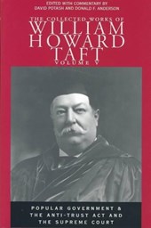 Collected Works of William Howard Taft, Volume V