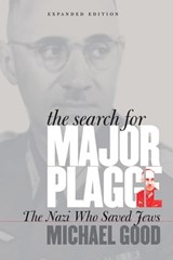 The Search for Major Plagge - Michael Good - 9780823224425