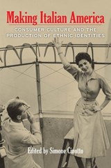 Making Italian America - Simone Cinotto - 9780823256266