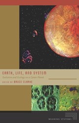 Earth, Life, and System - Bruce Clarke - 9780823265268