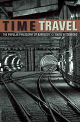 Time Travel - David Wittenberg - 9780823273331