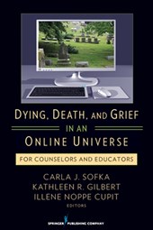 Dying, Death, and Grief in an Online Universe
