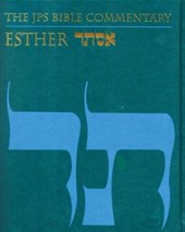 The JPS Bible Commentary: Esther