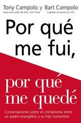 Porqué me fui, porqué me quedé - Tony Campolo ; Bart Campolo - 9780829768114