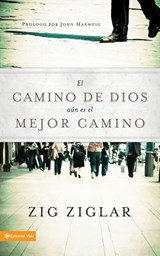 El camino de Dios aún es el mejor camino - Zig Ziglar - 9780829777529
