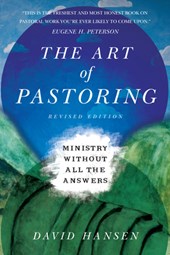 The Art of Pastoring – Ministry Without All the Answers