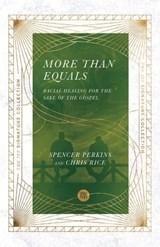 More Than Equals - Spencer Perkins ; Chris Rice - 9780830849222
