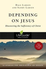 Depending on Jesus - Dale Larsen ; Sandy Larsen - 9780830864331