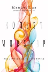 Honest Worship - Manuel Luz - 9780830880256
