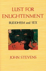 Lust for Enlightenment - John Stevens - 9780834829343
