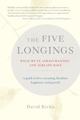 The Five Longings - David Richo - 9780834840874