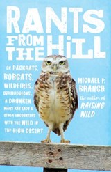 Rants from the Hill - Michael P. Branch - 9780834840911