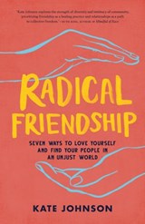 Radical Friendship - Kate Johnson - 9780834843240