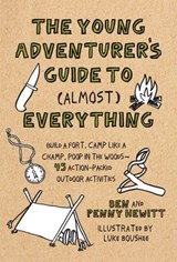 The Young Adventurer's Guide to (Almost) Everything - Ben Hewitt - 9780834843356
