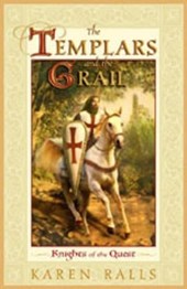 The Templars and the Grail: Knights of the Quest