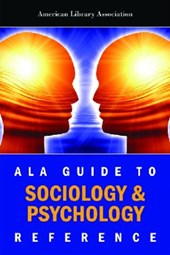 ALA Guide to Sociology and Psychology Reference