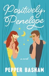 Positively, Penelope - Pepper Basham - 9780840715340