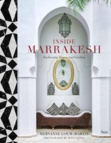 Inside Marrakesh - Meryanne Loum-Martin ; Jean Cazals - 9780847864270