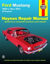 Ford Mustang, Mach 1, GT, Shelby, & Boss V-8 (1964-1973) Haynes Repair Manual (USA) - Haynes Publishing - 9780856963575