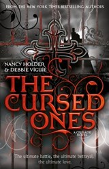 CRUSADE: The Cursed Ones - Nancy Holder ; Debbie Viguié - 9780857070838