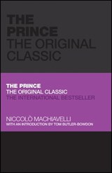 The Prince: The Original Classic - Niccolò Machiavelli - 9780857080974