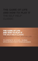 The Game of Life and How to Play It - Florence Scovel Shinn - 9780857088376