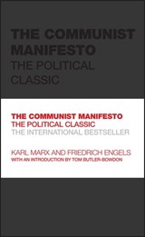 The Communist Manifesto - Karl Marx ; Friedrich Engels ; Tom Butler-Bowdon - 9780857088772