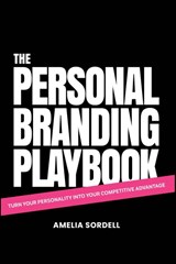 The Personal Branding Playbook - Amelia Sordell - 9780857089830