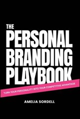 The Personal Branding Playbook - Amelia Sordell - 9780857089847