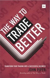 The Way to Trade Better - John Piper - 9780857195326