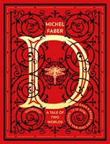 D (A Tale of Two Worlds) - Michel Faber - 9780857525116