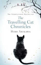 The Travelling Cat Chronicles - Hiro Arikawa - 9780857526335