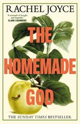 The Homemade God - Rachel Joyce - 9780857528193