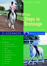 First Steps in Dressage - Anne-Katrin Hagen - 9780857887009
