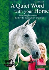 A quiet word with your horse - Marlitt Wendt - 9780857887283